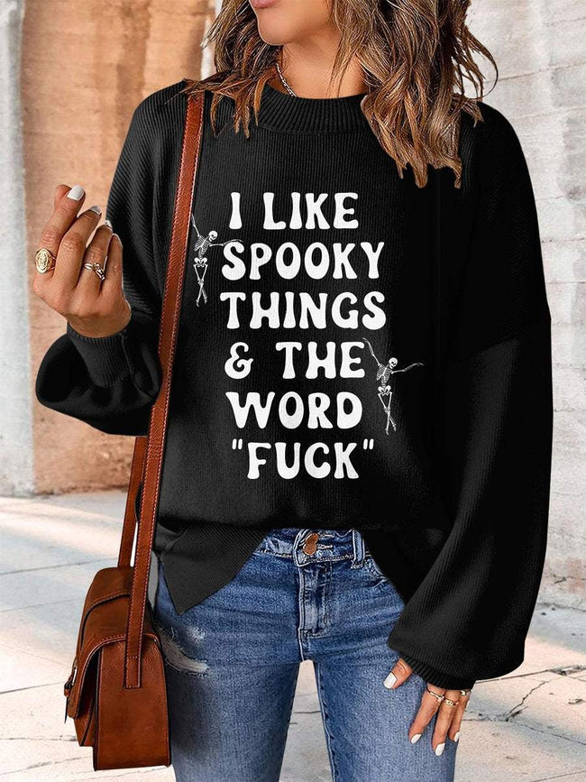 I Like Spooky Things And The Word Print Knit Pullover Sweater